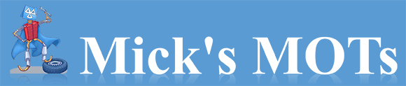 Mick’s MOTs